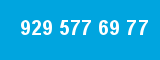 929 577 69 77